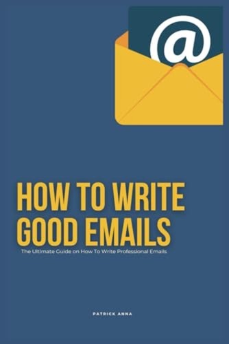 How write good emails the - write,