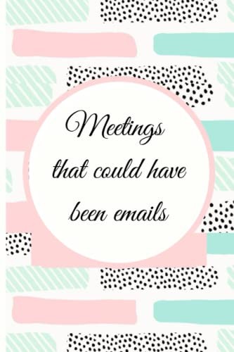 Meetings that could have been - that,