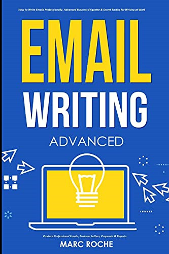 Email writing advanced how - email,